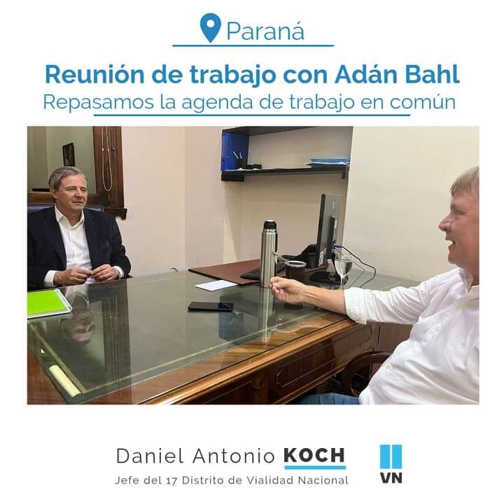 Koch se reunió con Bahl en Paraná 